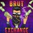 BRUT Exchange